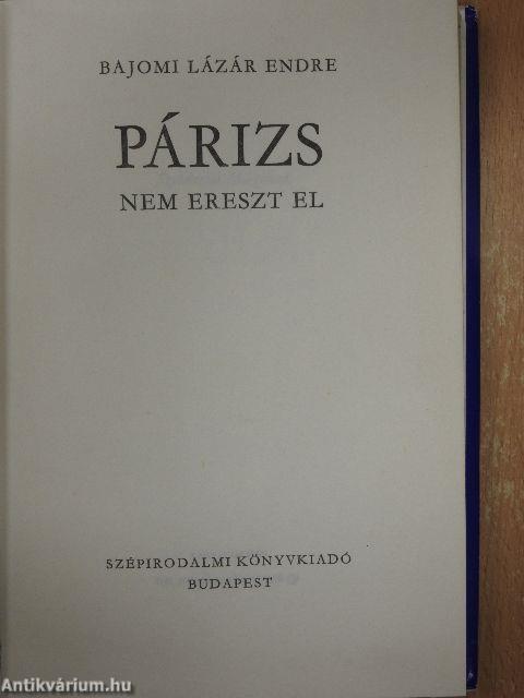 Párizs nem ereszt el