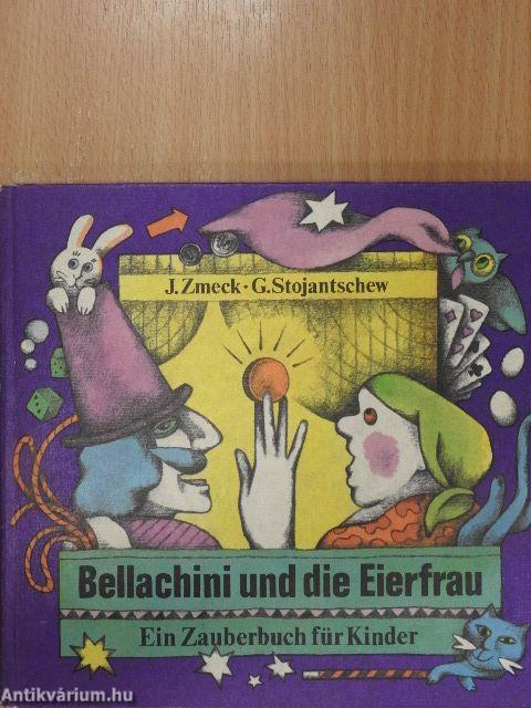Bellachini und die Eierfrau
