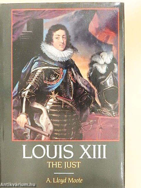 Louis XIII, The Just