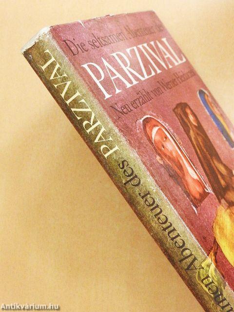 Die seltsamen Abenteuer des Parzival