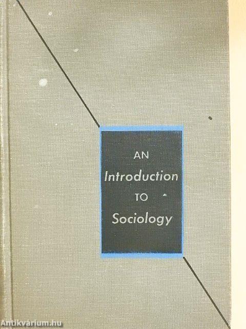 An Introduction to Sociology