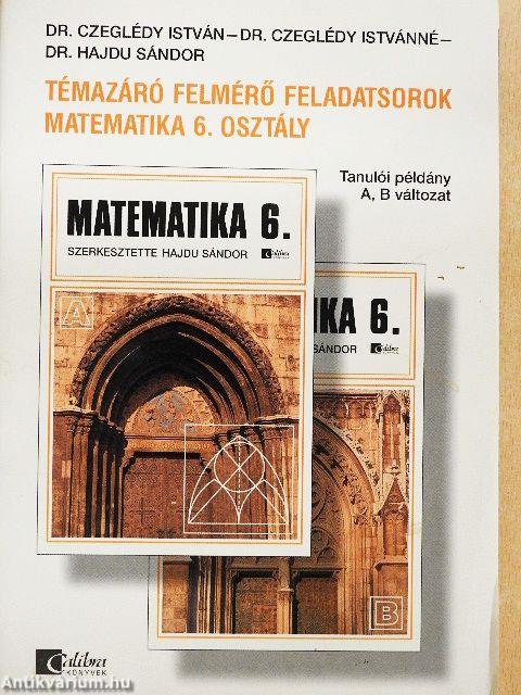 Témazáró felmérő feladatsorok - matematika 6. osztály