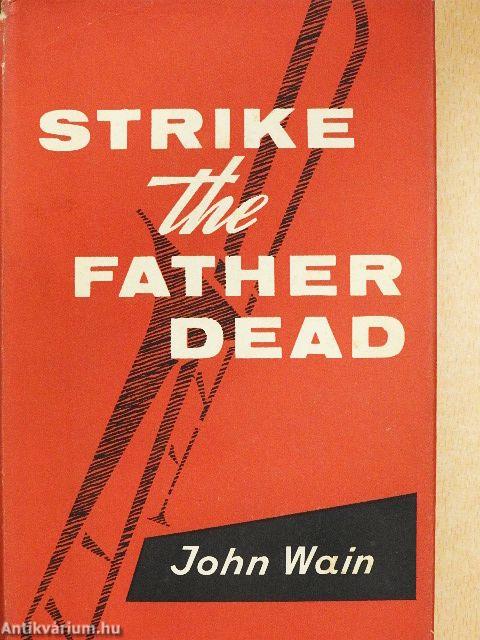Strike the Father Dead