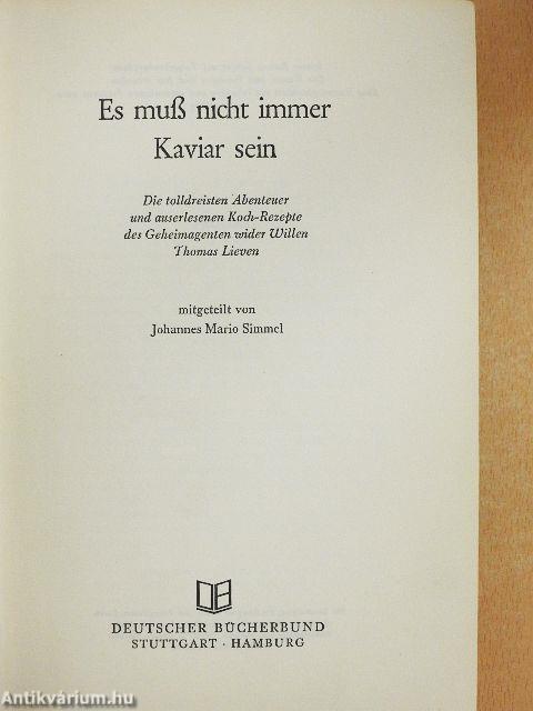 Es muß nicht immer Kaviar sein