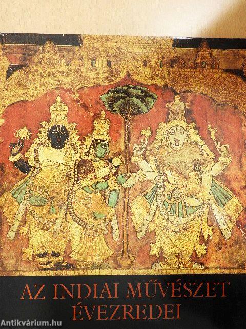 Az indiai művészet évezredei