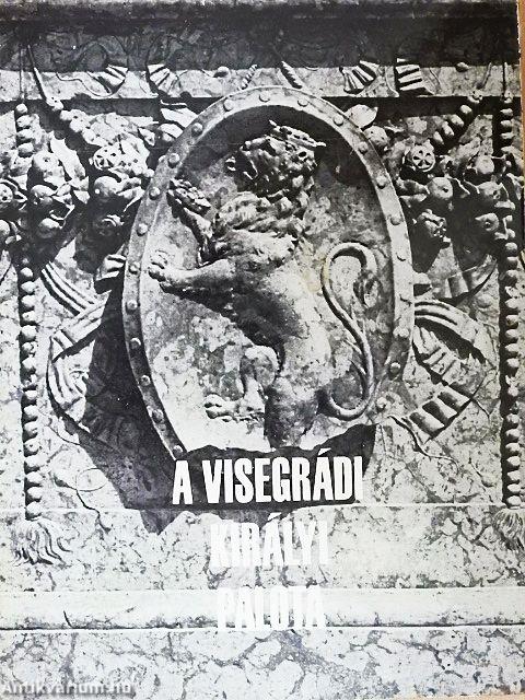 A visegrádi királyi palota