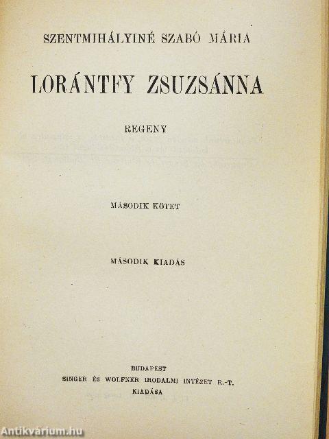 Lorántfy Zsuzsánna I-II.