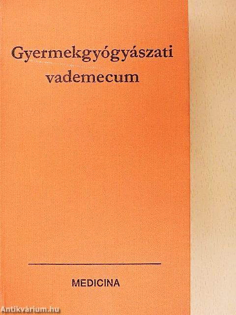 Gyermekgyógyászati vademecum