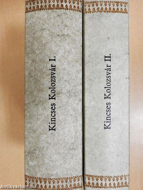 Kincses Kolozsvár I-II.