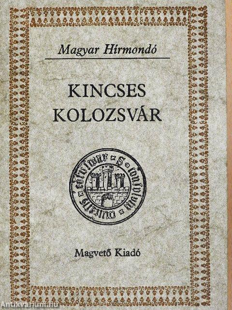 Kincses Kolozsvár I-II.