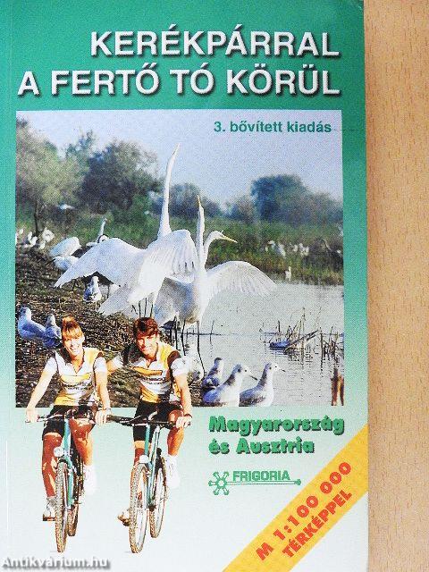 Kerékpárral a Fertő tó körül