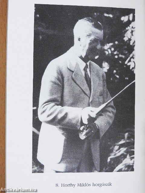 Horthy Miklós dokumentumok tükrében