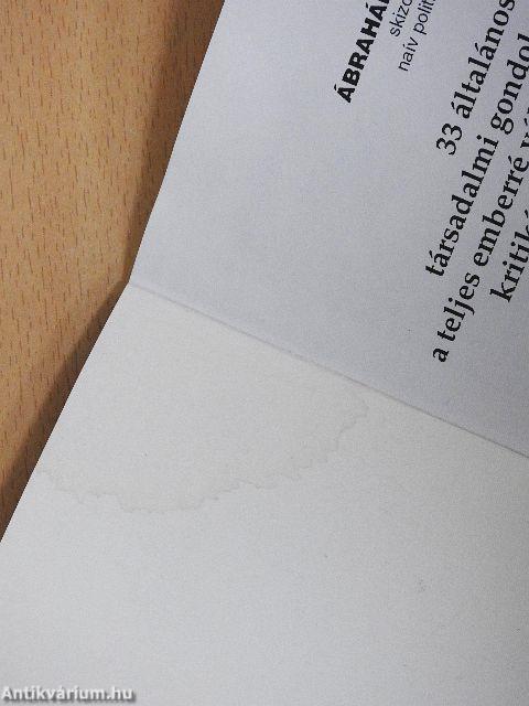 33 általános társadalmi gondolat a teljes emberré váláshoz, kritikával, építéssel
