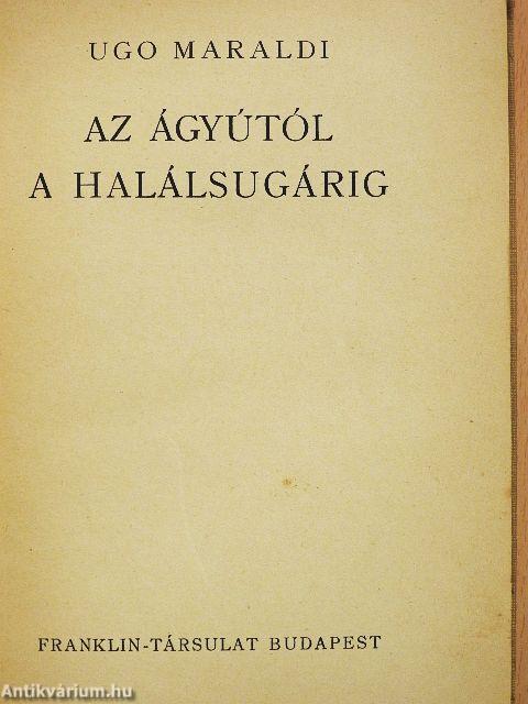 Az ágyútól a halálsugárig