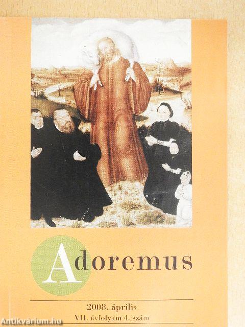 Adoremus 2008. április