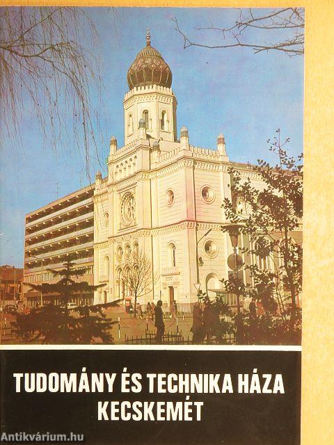 Tudomány és Technika Háza Kecskemét