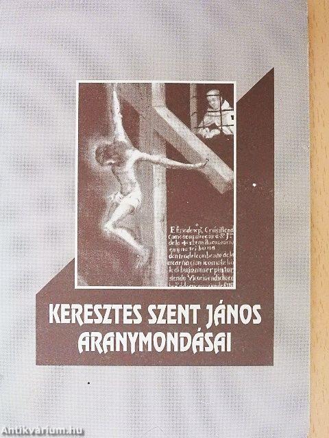 Keresztes Szent János aranymondásai