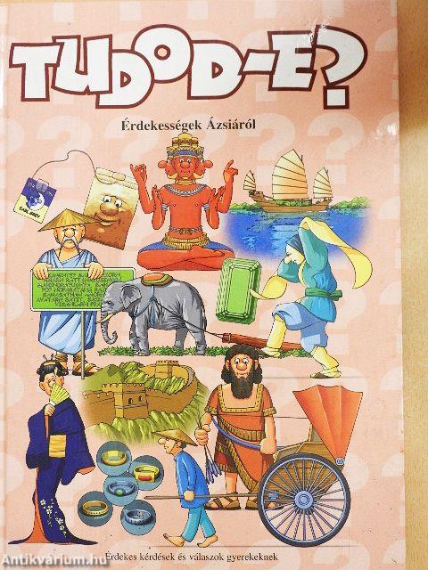 Tudod-e? - Érdekességek Ázsiáról