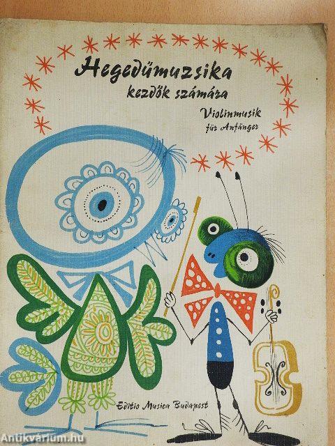 Hegedűmuzsika kezdők számára