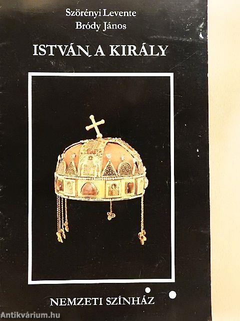 István, a király