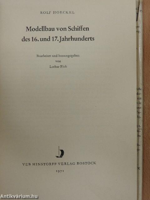 Modellbau von Schiffen des 16. und 17. Jahrhunderts