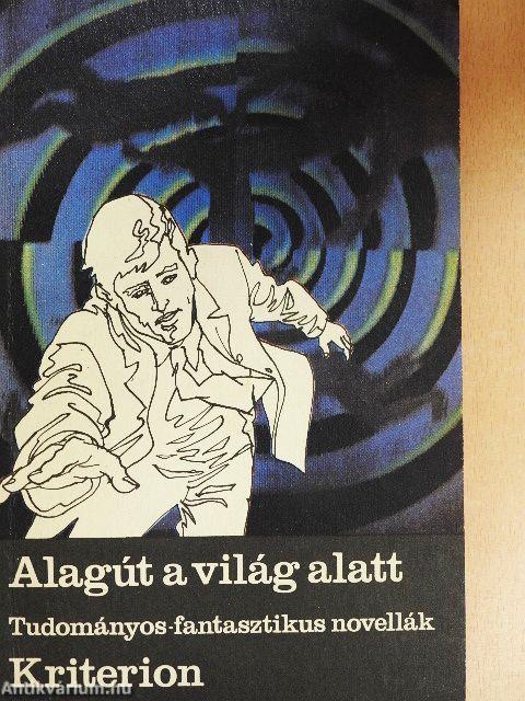 Alagút a világ alatt