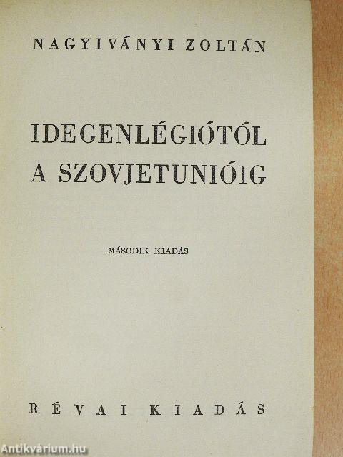 Idegenlégiótól a Szovjetunióig