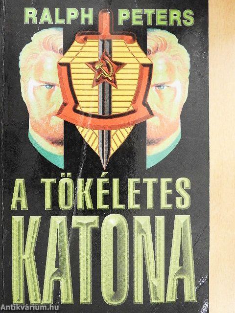 A tökéletes katona