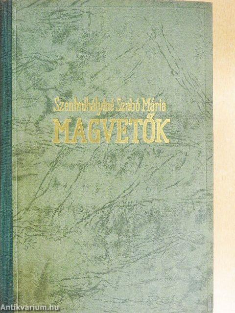 Magvetők I-II.