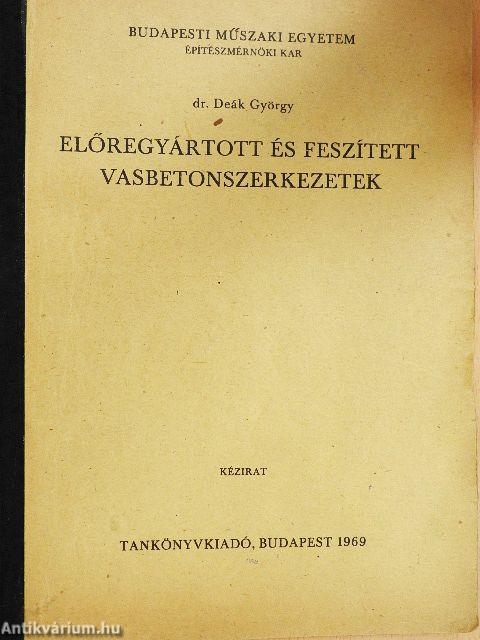 Előregyártott és feszített vasbetonszerkezetek