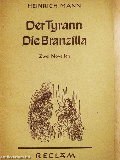 Der Tyrann/Die Branzilla