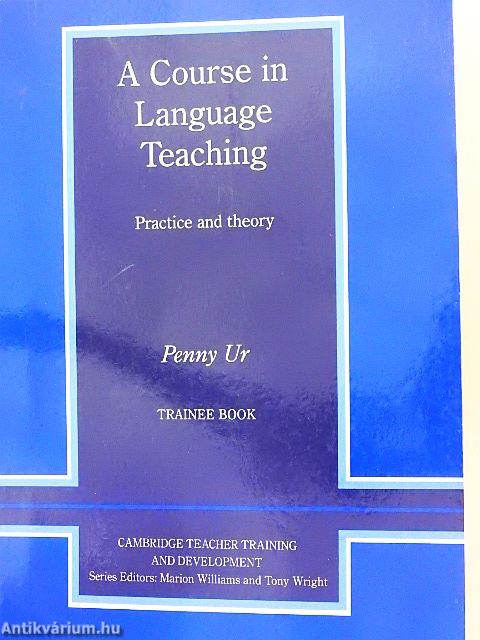 A Course in Language Teaching
