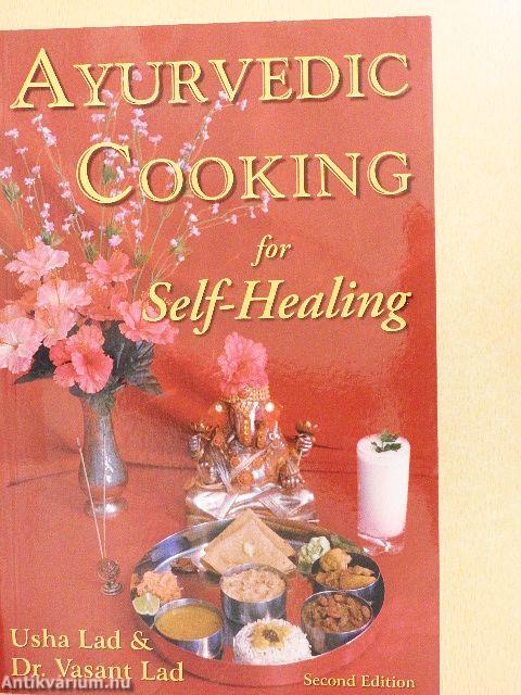 Ayurvedic Cooking for Self-Healing
