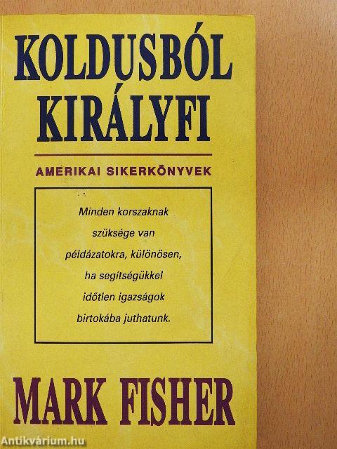 Koldusból királyfi