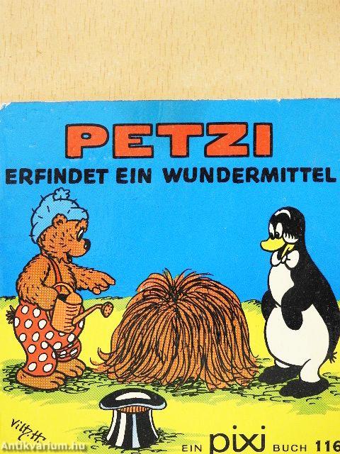 Petzi erfindet ein Wundermittel