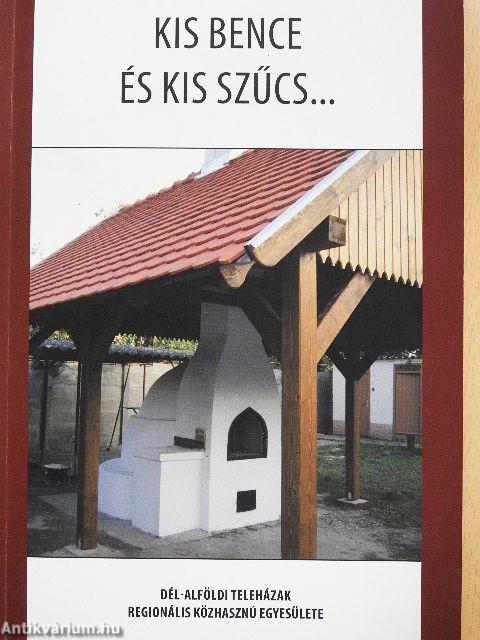 Kis Bence és kis szűcs...