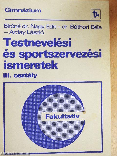 Testnevelési és sportszervezési ismeretek III.