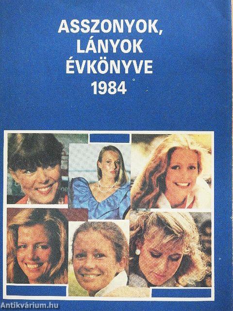 Asszonyok, lányok évkönyve 1984