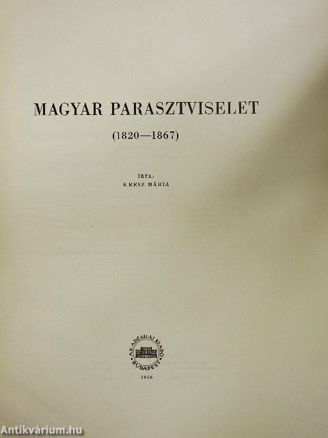 Magyar parasztviselet I-II.