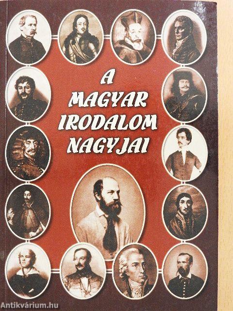A magyar irodalom nagyjai