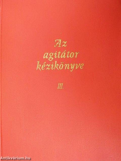 Az agitátor kézikönyve III.