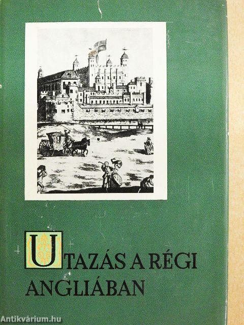 Utazás a régi Angliában