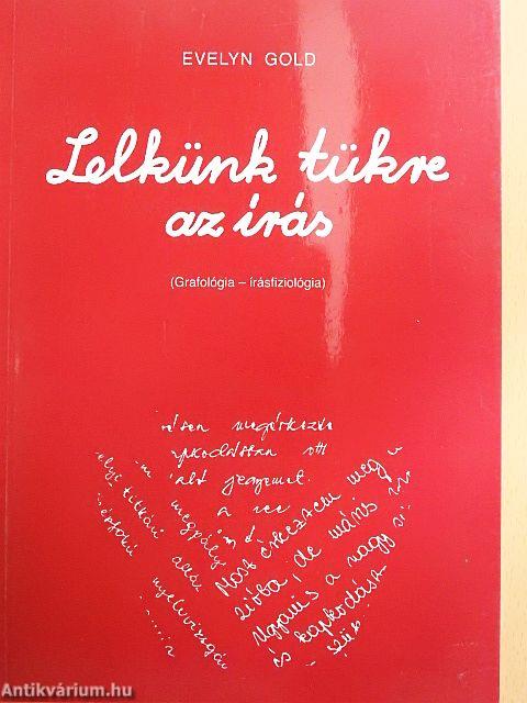 Lelkünk tükre az írás