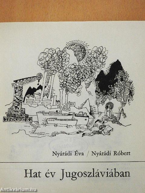 Hat év Jugoszláviában