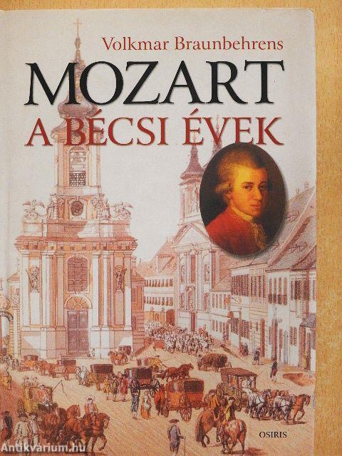 Mozart - A bécsi évek