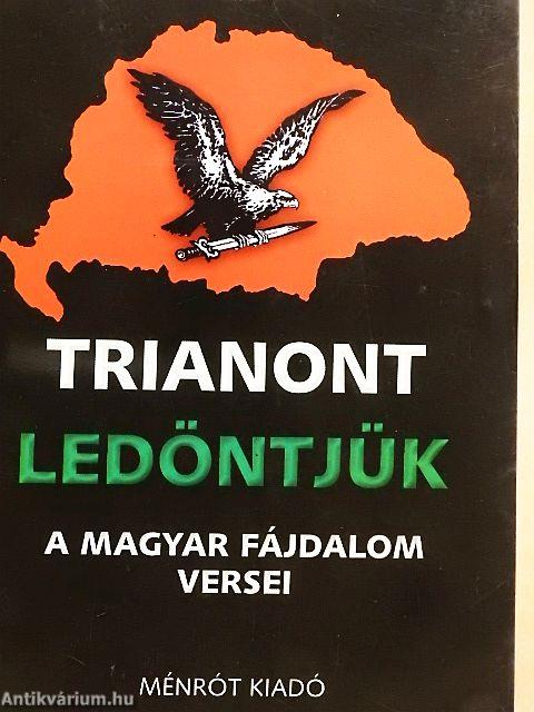 Trianont ledöntjük