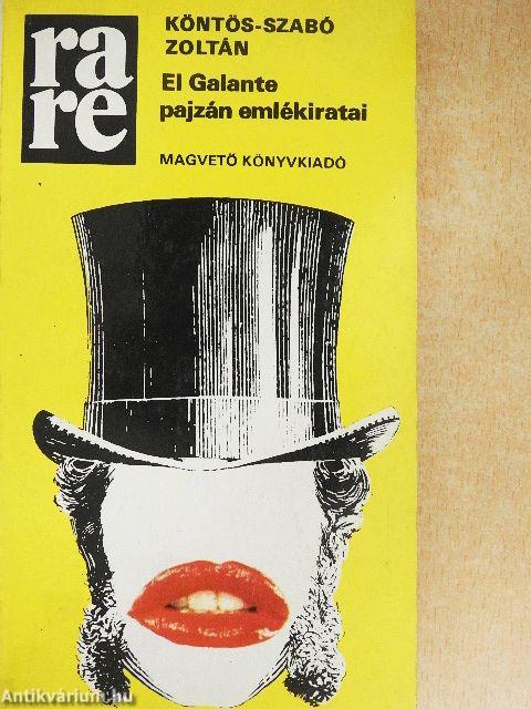 El Galante pajzán emlékiratai