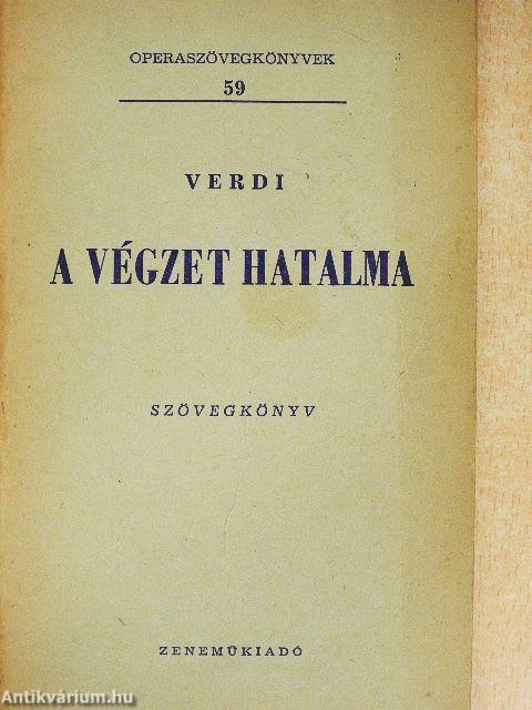 Verdi: A végzet hatalma