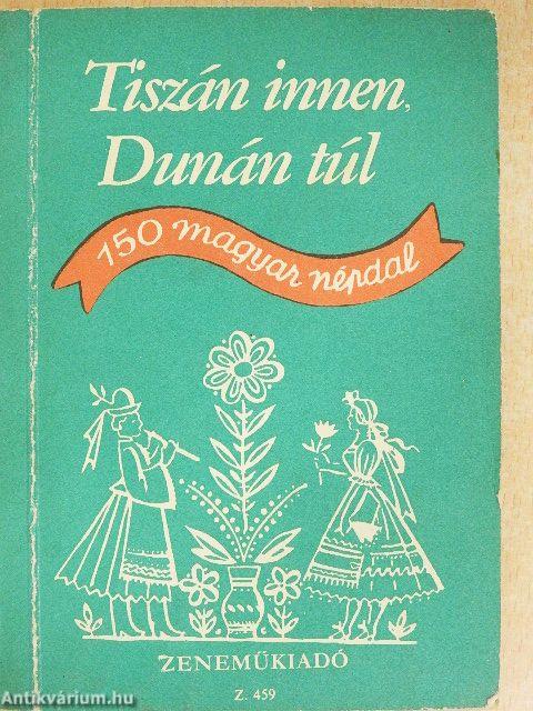 Tiszán innen, Dunán túl