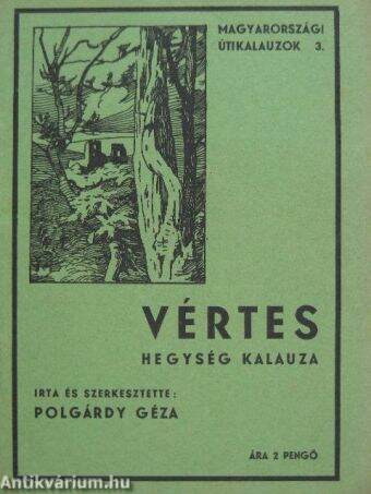 Vértes hegység kalauza